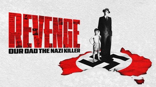 Background image for Revenge Our Dad the Nazi Killer