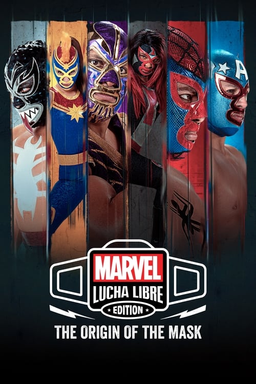 Show cover for Marvel Lucha Libre Edition: El origen de la máscara