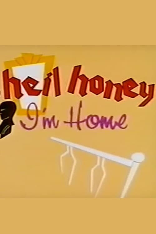 Show cover for Heil Honey I'm Home!