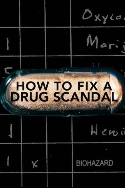 Show cover for How to Fix a Drug Scandal