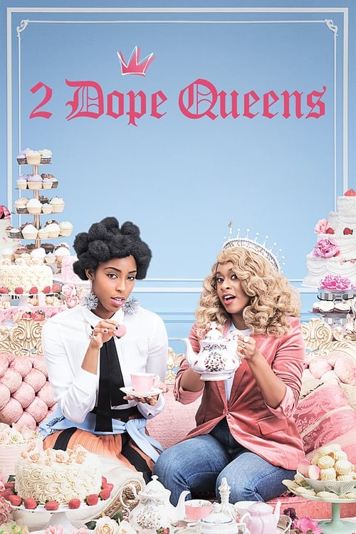 Show cover for 2 Dope Queens