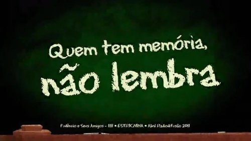 Background image for Quem Tem Memória, Não Lembra