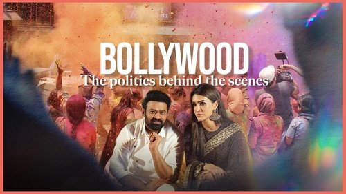 Background image for Bollywood: The Politics Behind the Scenes