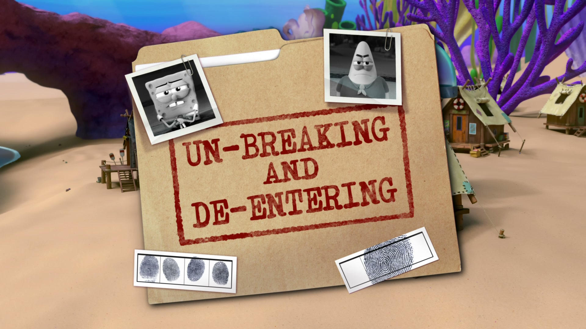 Un-Breaking and De-Entering