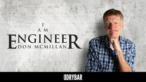 Don McMillan: I Am Engineer