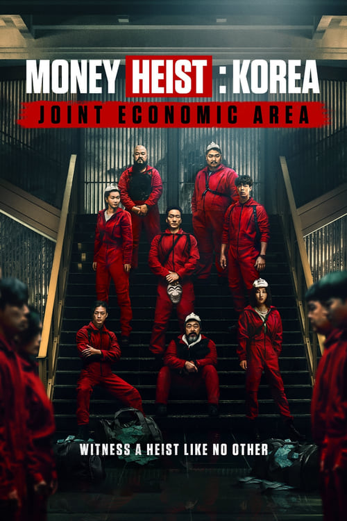 Show cover for Money Heist: Korea - Joint Economic Area