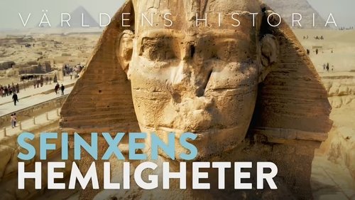 Background image for Världens Historia - Sfinxens hemligheter -Legends of the Pharaohs