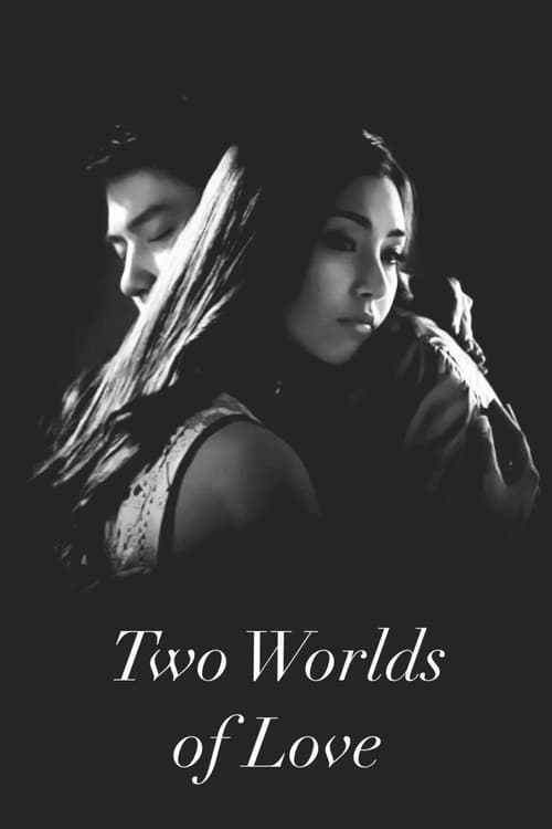 Show cover for Two Worlds of Love