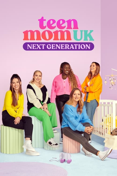 Teen Mom UK: Next Generation poster