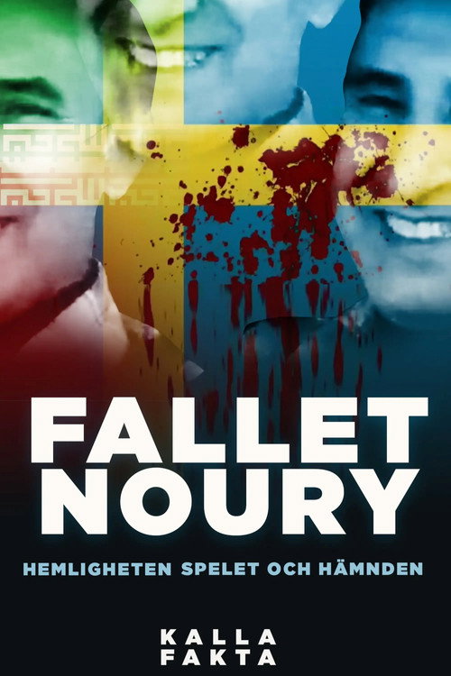 Kalla fakta: Fallet Noury