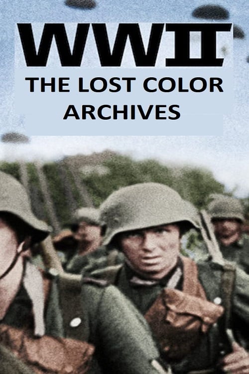 Show cover for WWII: The Lost Color Archives