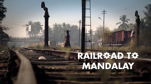 Railroad to Mandalay