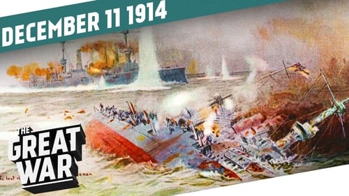 The Battle at the Falkland Islands - The Death of Maximilian von Spee - Week 20