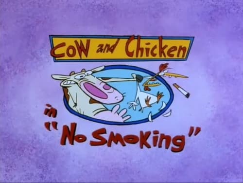 Cow and Chicken: No Smoking