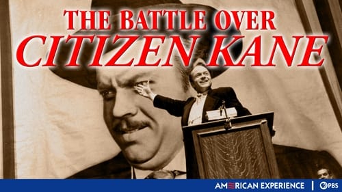 The Battle Over Citizen Kane