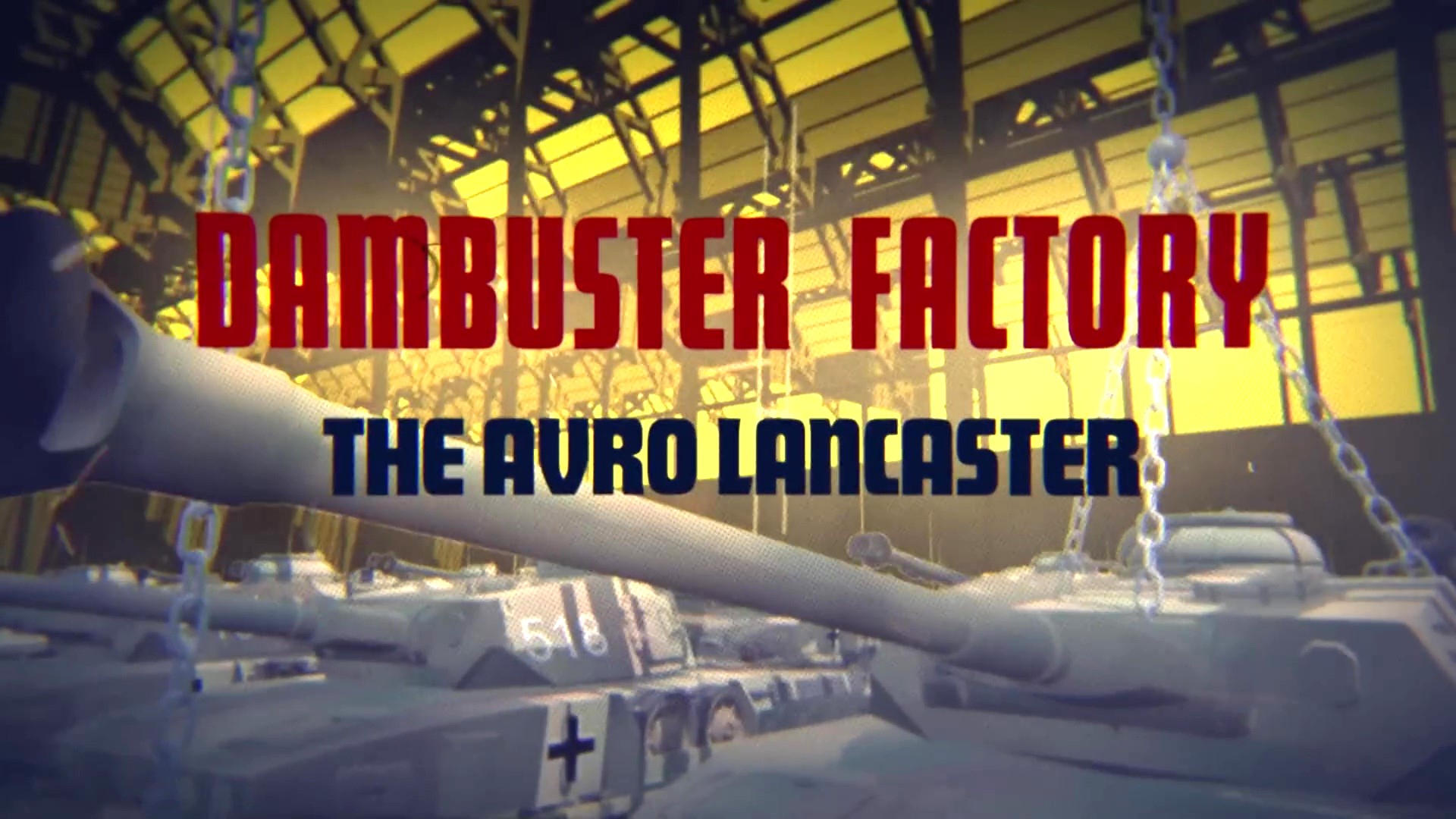 Dambuster Factory