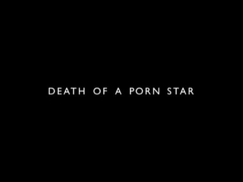 Death of a Porn Star