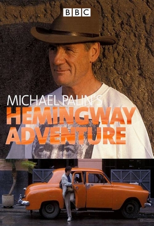 Show cover for Michael Palin's Hemingway Adventure