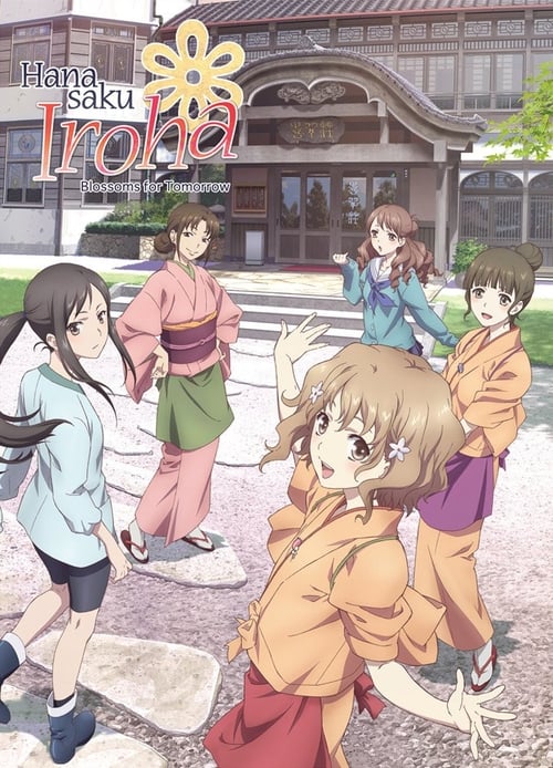 Show cover for Hanasaku Iroha: Blossoms for Tomorrow