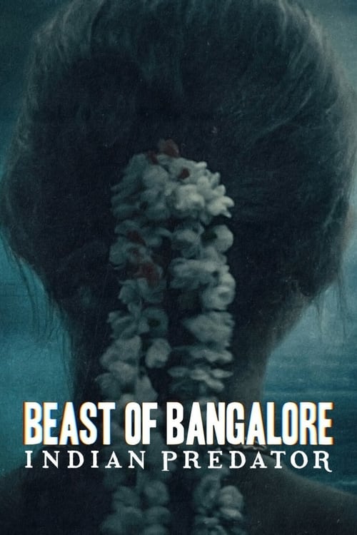 Show cover for Beast of Bangalore: Indian Predator