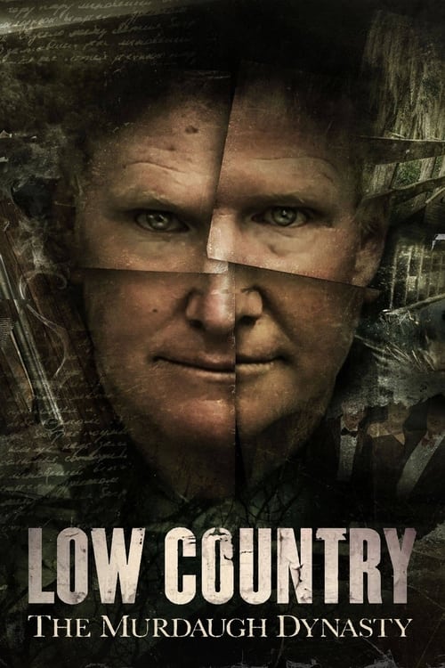 Show cover for Low Country: The Murdaugh Dynasty