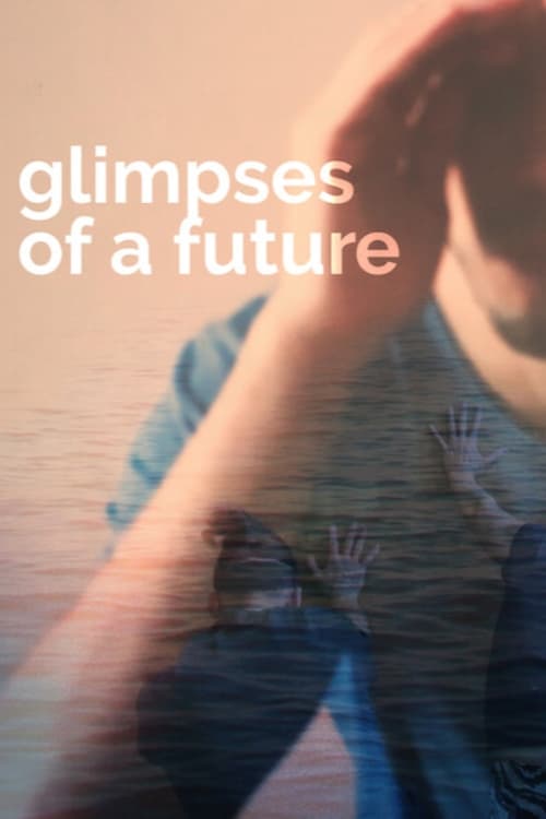 Show cover for Glimpses of a Future