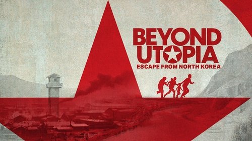 Background image for Beyond Utopia: Escape from North Korea