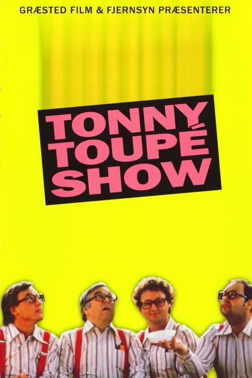 Show cover for Tonny Toupé show