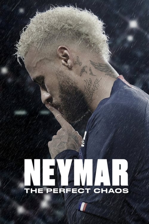 Show cover for Neymar: The Perfect Chaos