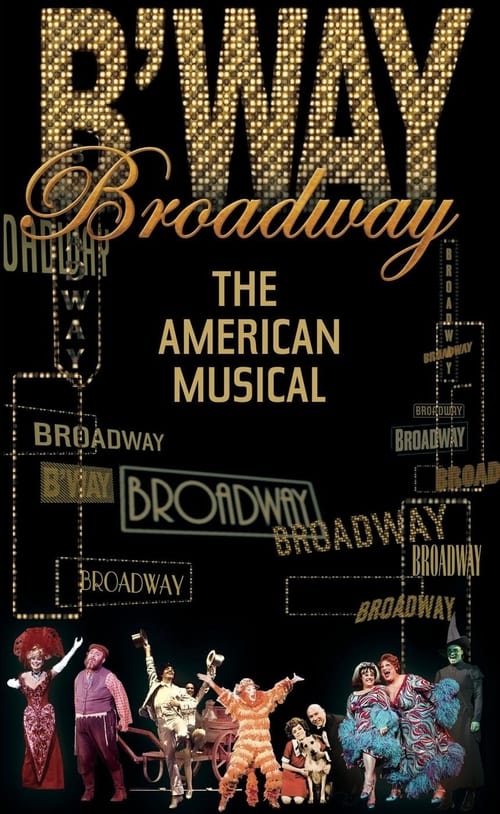 Show cover for Broadway: The American Musical