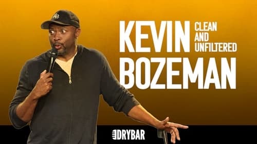 Kevin Bozeman: Clean and Unfiltered