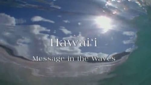 Hawaii: Message in the Waves