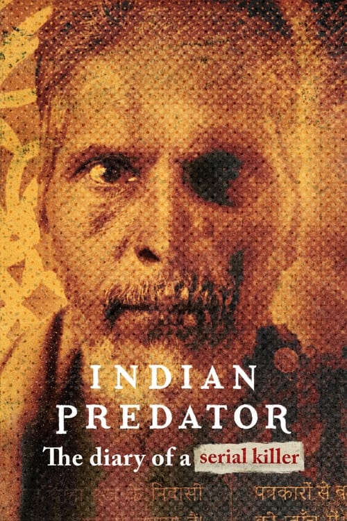 Show cover for Indian Predator: The Diary of a Serial Killer