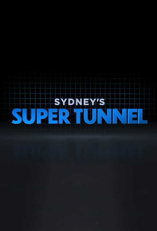 Show cover for Sydney's Super Tunnel