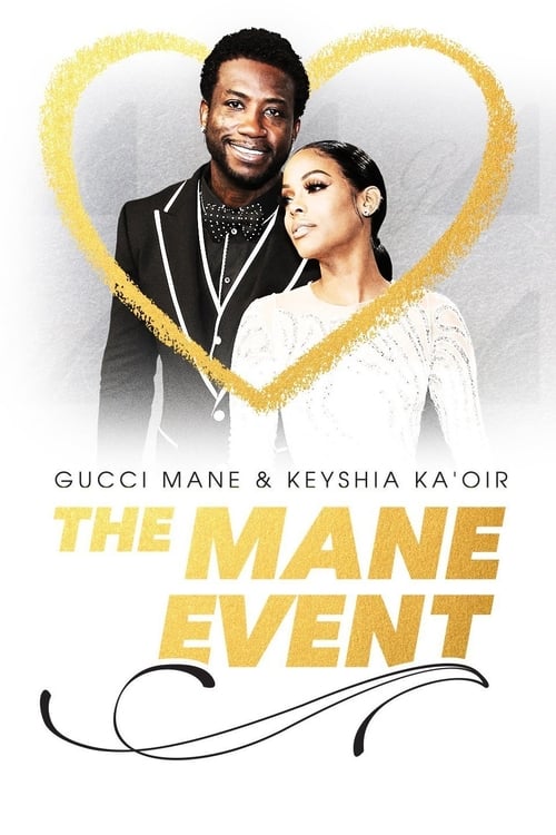 Show cover for Gucci Mane & Keyshia Ka'oir: The Mane Event