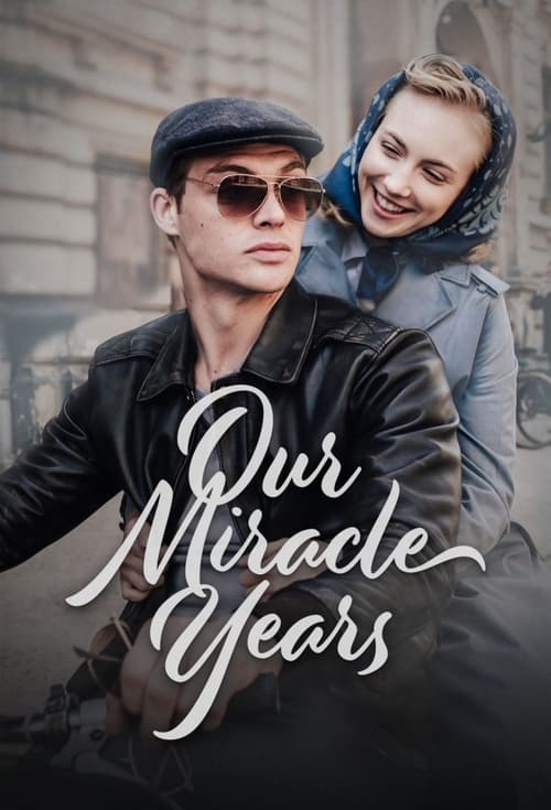 Show cover for Our Miracle Years