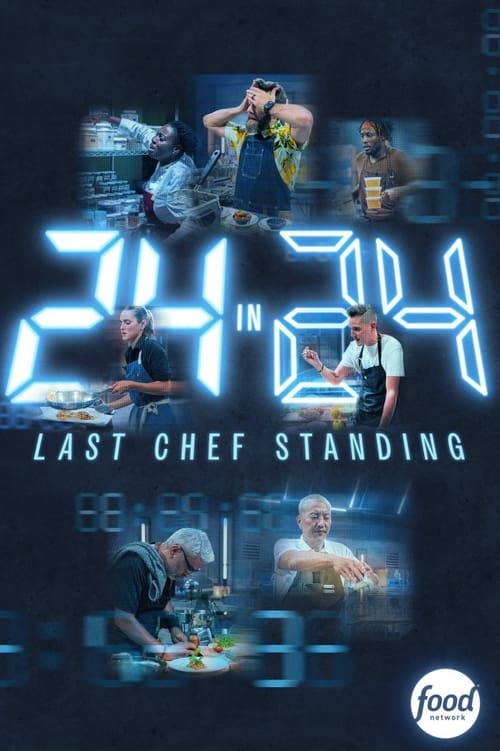 Show cover for 24 in 24: Last Chef Standing