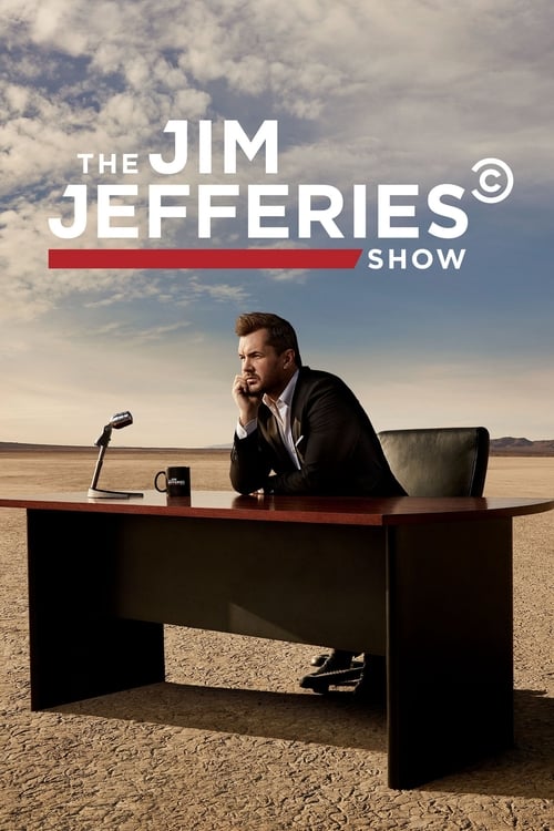 Show cover for The Jim Jefferies Show