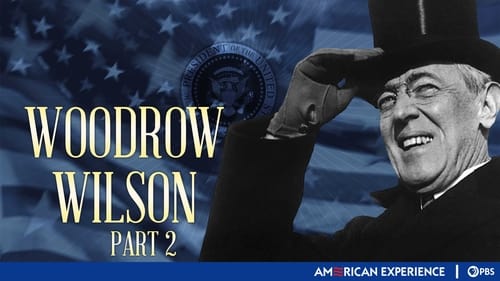 Woodrow Wilson (2): The Redemption of the World