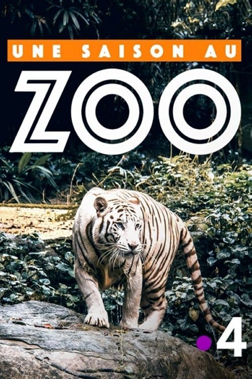 Une saison au zoo