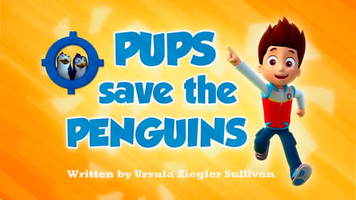 Pups Save the Penguins