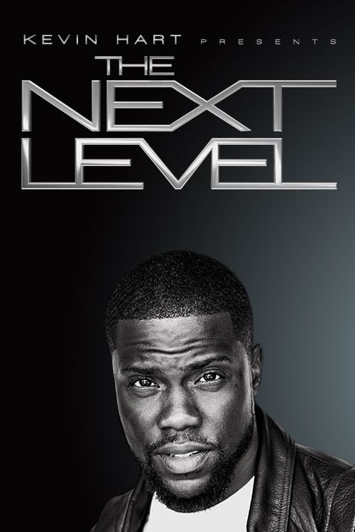 Show cover for Kevin Hart Presents: The Next Level