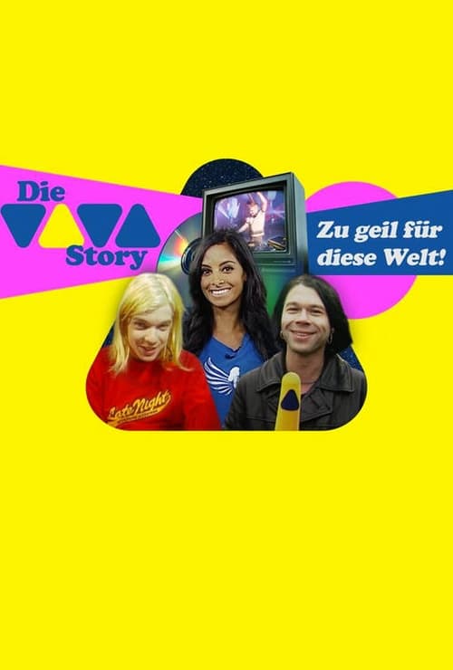 Show cover for Die VIVA-Story - Zu geil für diese Welt!