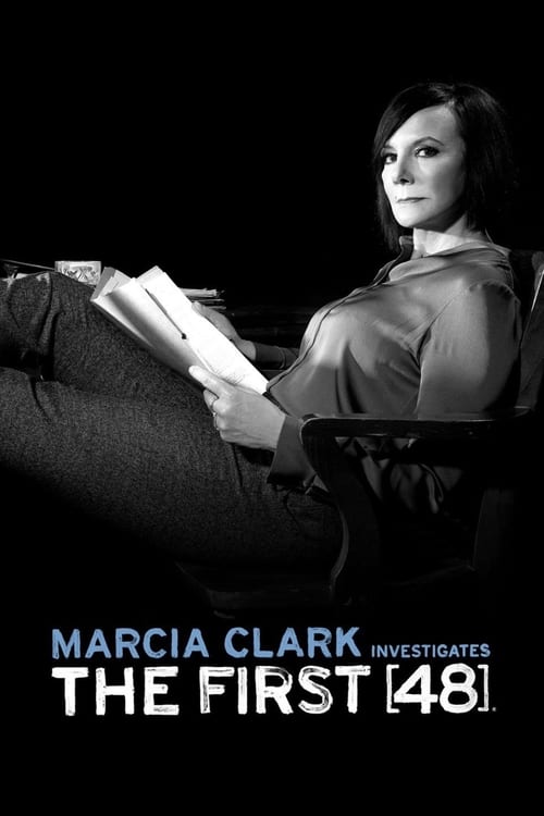 Show cover for Marcia Clark Investigates The First 48