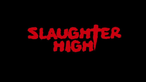 Slaughter High (1986)