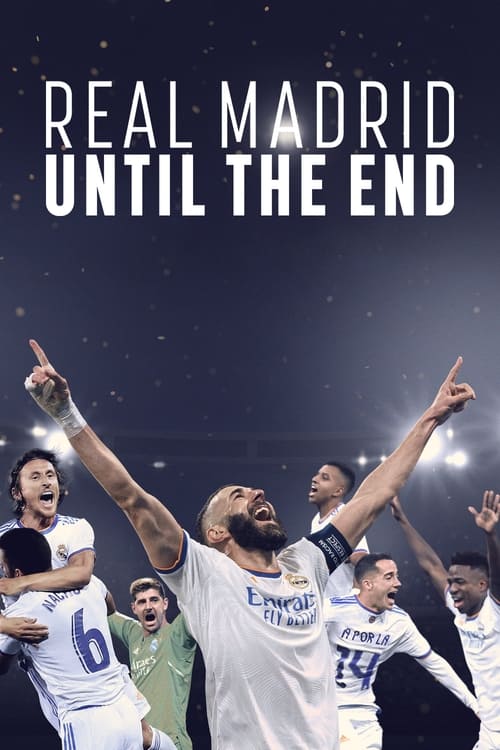 Show cover for Real Madrid: Until the End