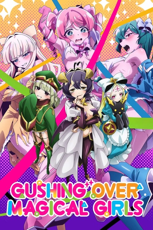 Show cover for Gushing Over Magical Girls