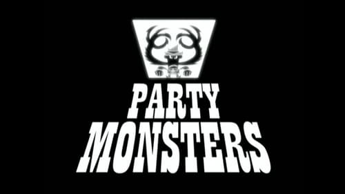 Party Monsters