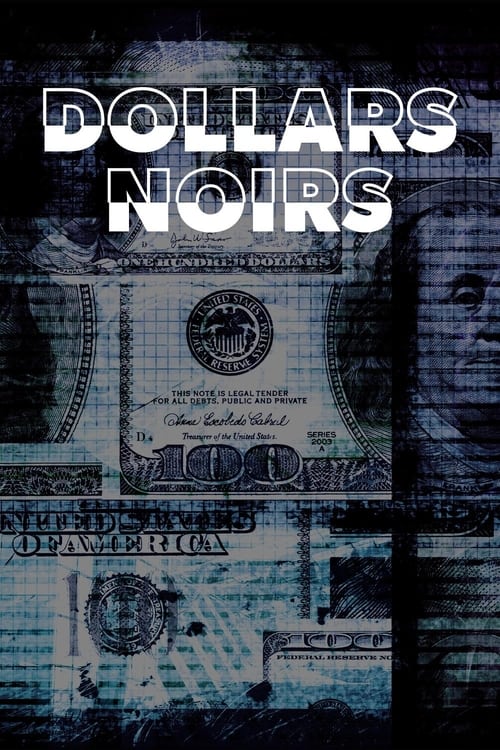 Dollars noirs