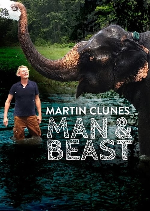 Show cover for Man & Beast with Martin Clunes